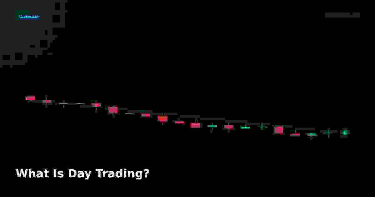 What Is Day Trading?